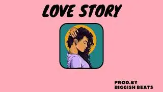 '' Love Story '' RnB | SOUL | POP RAP Type beat 2021 - 100 bpm - prod. by Biggish Beats