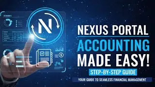 Nexus Portal Accounting Explained | Complete Accounts Setup & Daily Entry Guide