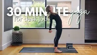 Yoga for Posture | 30 Minute Yoga | Combat Sitting, Computer & Desk Work, Neck & Shoulder Pain