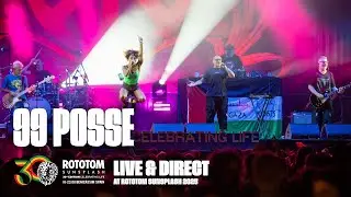 99 POSSE live @ Rototom Sunsplash Lion Stage 2025