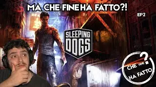 Chi si ricorda di Sleeping Dogs?! |  Ma che fine ha fatto?! EP2