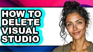 How to Delete Visual Studio (full Guide)