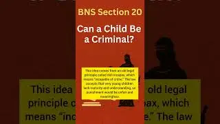 Section 20 BNS Explained: Can a Child Under 7 Commit a Crime?