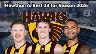 🔥Hawthorn Hawks Best 23 Lineup Season 2026 #HawthornHawks #AFL2026 #AFLPredictions #GoHawks #AFL2026