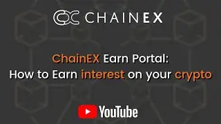 ChainEX Earn Portal | Earn interest on your crypto | South African Cryptocurrency Exchange