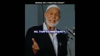 The Original Sin A Christian Concept | Ahmed Deedat | #ahmeddeedat #muslim #christian #islam