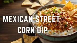 I Turned Leftover Corn Into the Best Dip Ever! |Lei's Kitchen
