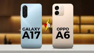 SAMSUNG A17 Vs OPPO A6