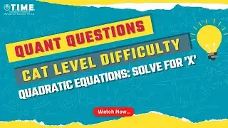 Quant Question - CAT Level Difficulty - Topic - Quadratic Equations - Solve for 'x'
