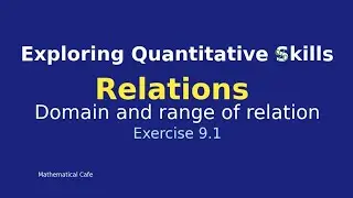 Relations & Functions Made Easy | Exploring Quantitative Skills 9.1 | Complete Guide