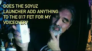 Does the Soyuz Launcher Add Anything to the 017 FET for My Voiceover?