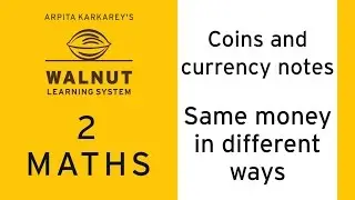 2 Math - Coins and currency - Same  money in  different ways