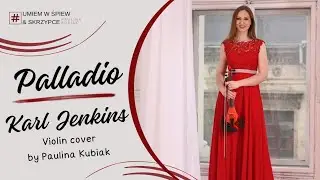 Karl Jenkins - Palladio | Paulina Kubiak | skrzypce elektryczne