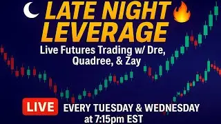 Late Night Leverage | Introduction w/ Dre, Quadree, & Zay | Ep001