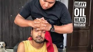 Heavy Oil Head Massage by Ujjwal | ASMR | Puremassageworld