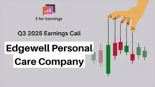 Edgewell Personal Care Company Q3 2025 Earnings Call | Q2 2025 Results | Q2 2025 Investor Conference