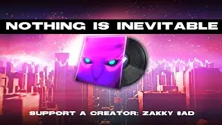 Nothing is Inevitable Emote \\ Fortnite Music Video