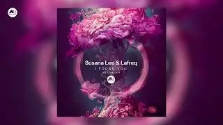 Susana Lee, Lafreq - I Found You [M-Sol DEEP]