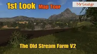 Let's Play Farming Simulator 17 PS4: The Old Stream Farm V2, 1st Look Map Tour. (New Mod Map)