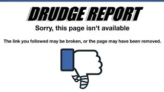 Facebook Deleted Drudge Report Page