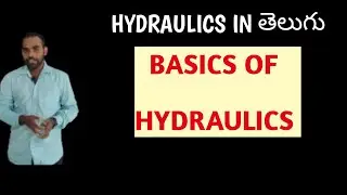 basics of hydraulics in Telugu