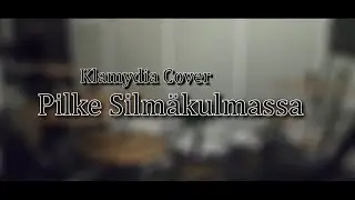 Klamydia - Pilke Silmäkulmassa (Cover)