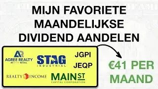 💰 Mijn favoriete maandelijkse dividend aandelen 💰