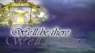 TBN We'll Be There For You Promo