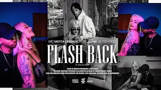 Mc Motta Original - Flashback Feat. Dj MK autentico