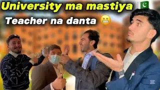 University Mein Masti | Teacher Ne Class Mein Dant Di 😬 | Pakistani 🇵🇰| University Vlog 2026