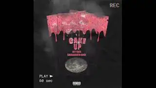 DET Chee - Cake Up ft. Sacramento Knoxx (Prod. By 6ixSounds)