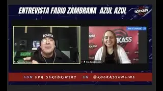 Entrevista Fabio Zambrana Azul Azul en Rockass Online