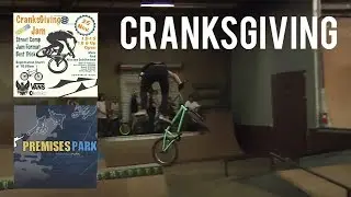 Premises Park: CRANKSGIVING JAM 2017