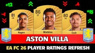 FIFA 26 | ASTON VILLA PLAYER RATINGS IN FC 26! 😱🔥 ft. Cash , Watkins , Martinez …