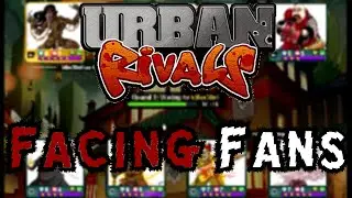 Urban Rivals: Facing Fans [#1] - Itzzwan Ld vs. killer38nl