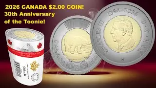 2026 Canada 2 Dollar Coin  30th Anniversary of the Toonie!