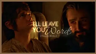Je te laisserai des mots | [Thorin+Bilbo] #fmv #bagginshield
