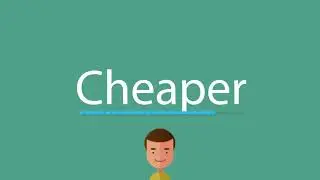 Cheaper pronunciation