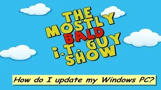 MBITG - How to run the Microsoft updates on your PC
