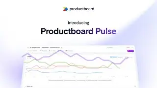 Announcing Productboard Pulse: AI-powered VoC analytics