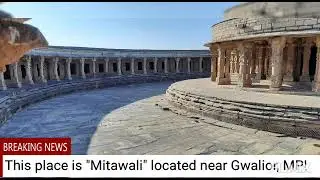 Dekho Apna Desh - Mitawali, Morena Madhya Pradesh