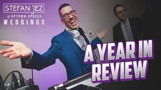 A Year in Recap - Montreal Wedding DJ