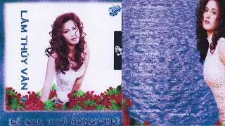 Lâm Thúy Vân 4 - Đã Qua Thời Mong Chờ (Asia CD 105 Nhạc chất lượng cao)