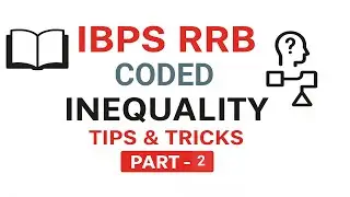 Part 2- CODED INEQUALITY - BASICS & TRICKS #codedinequality #ibps #inequalityintamil #ibpsrrbclerk