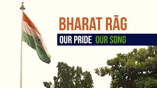 Independence Day 2025 Song  | Bharat Rāg &ndash; Our Pride, Our Song