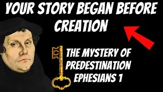 Our Spiritual Preexistence Confirmed by Predestination