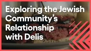 The Deli and the Jewish Experience | The Migrant Kitchen | PBS SoCal