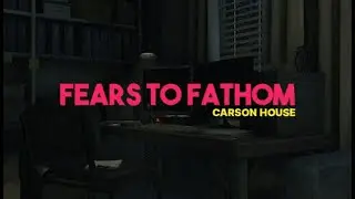 Fears to Fathom: Carson House #gaming #horror #fearstofathom #scary #german