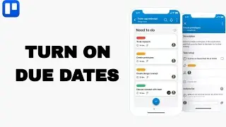 How To Turn On Due Dates On Trello App