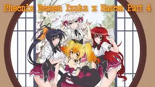 High School DxD Phoenix Demon Fem Izuku x Harem Part 4